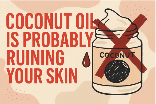 I’m Going to Say It: Coconut Oil Is Probably Ruining Your Skin